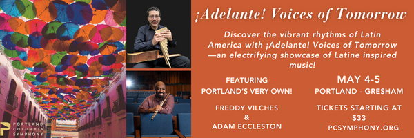 Portland Columbia Symphony Adelante Voices of Tomorrow Beaverton and Gresham Oregon